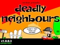 Deadly Neighbours om online te spelen