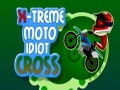 Xtreme Moto Idiot Kruis om online te spelen